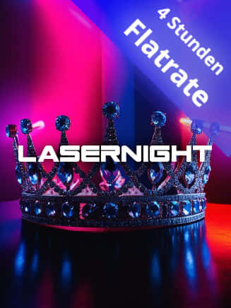 Freitag & Samstag: Lasernight-Flatrate