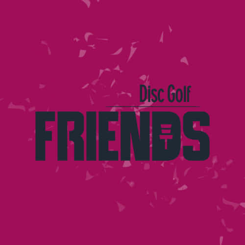 Disc Golf Friends