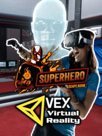 VEX Virtual Reality Escape - Superhero