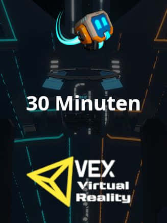 VEX Virtual Reality - 30 Minuten