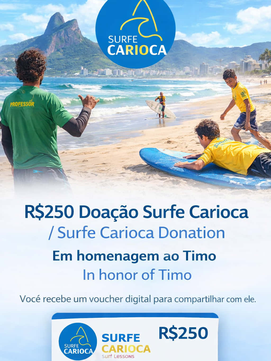 250 BRL — Doação Surfe Carioca / Surfe Carioca Donation