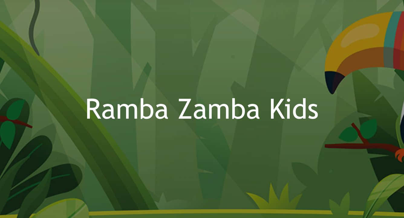 RAMBA ZAMBA Kids